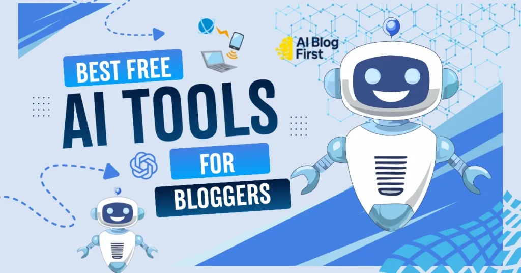 Free AI Tools for Bloggers