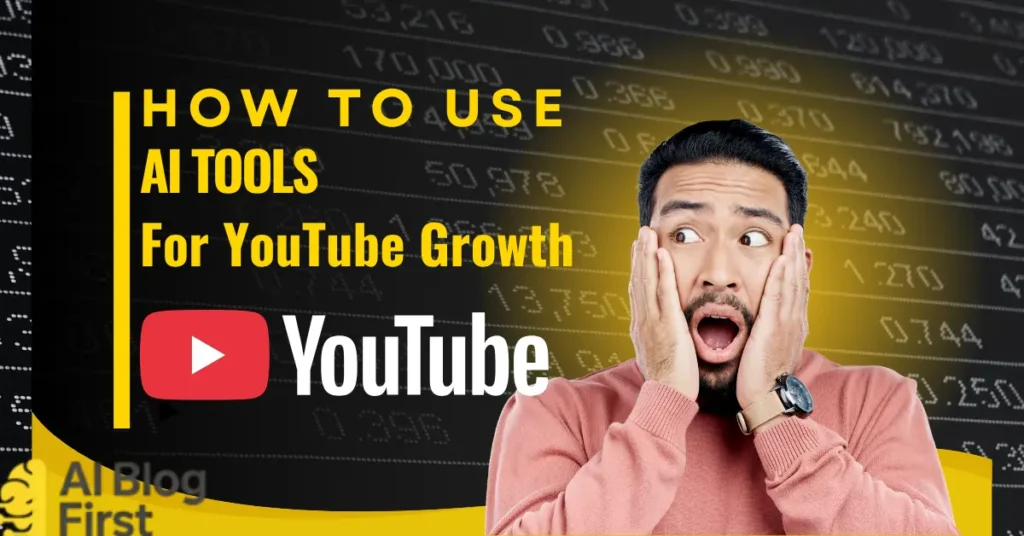 How to Use AI Tools for YouTube Growth