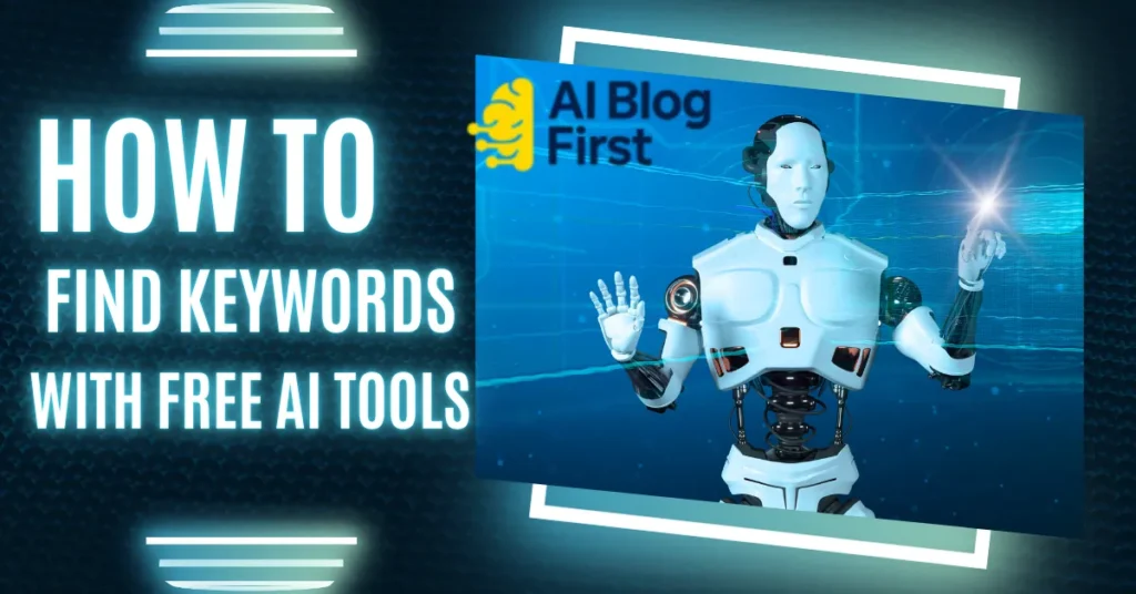 How to Find Keywords with Free AI Tools