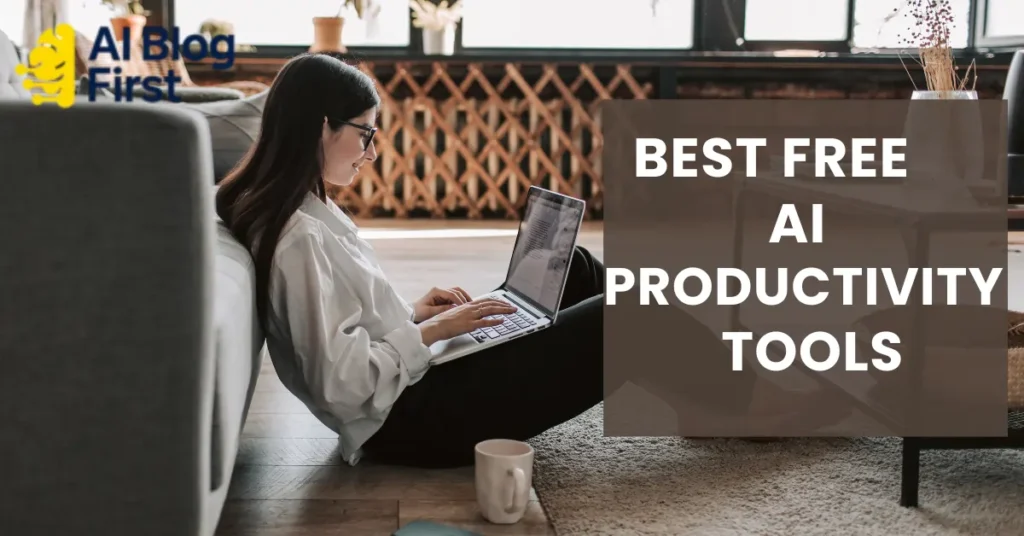 Best Free AI Productivity Tools