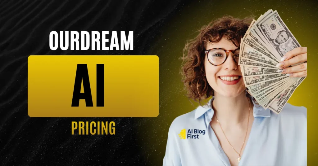 OurDream AI Pricing