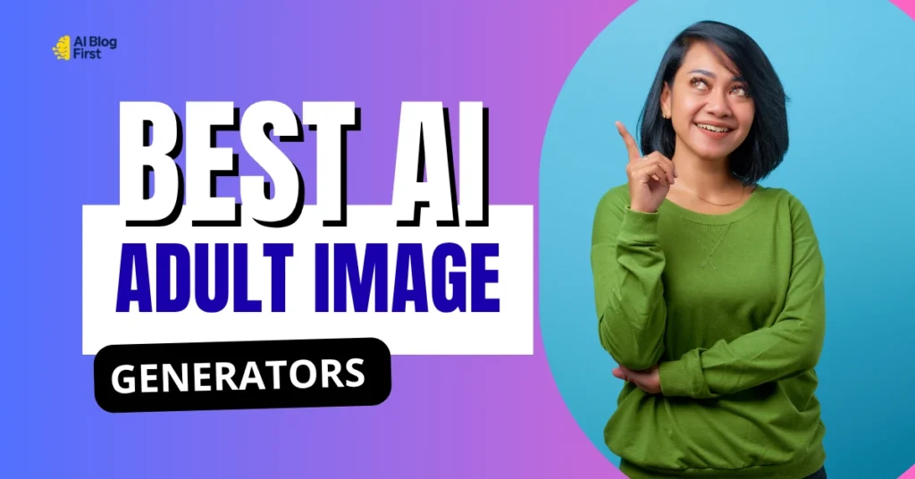 Best AI Adult Image Generators
