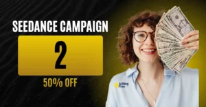 Seedance Campaign 2: 50% Off